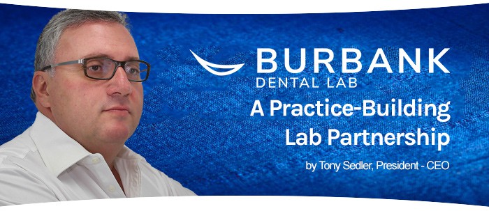 Tony Sedler - Burbank Dental Lab CEO