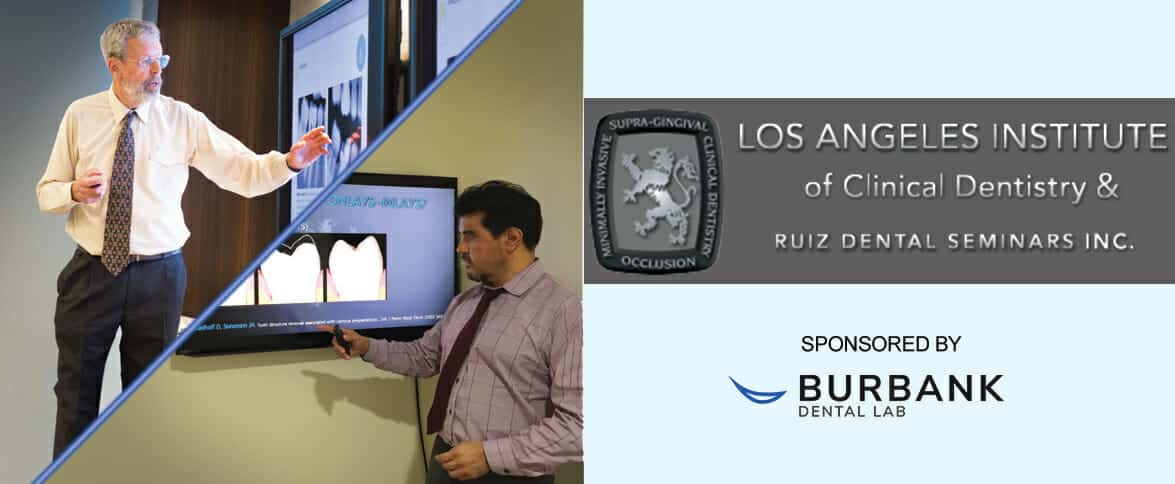Los Angeles Institute of Clinical Dentistry - Ruiz Dental Seminars Inc.