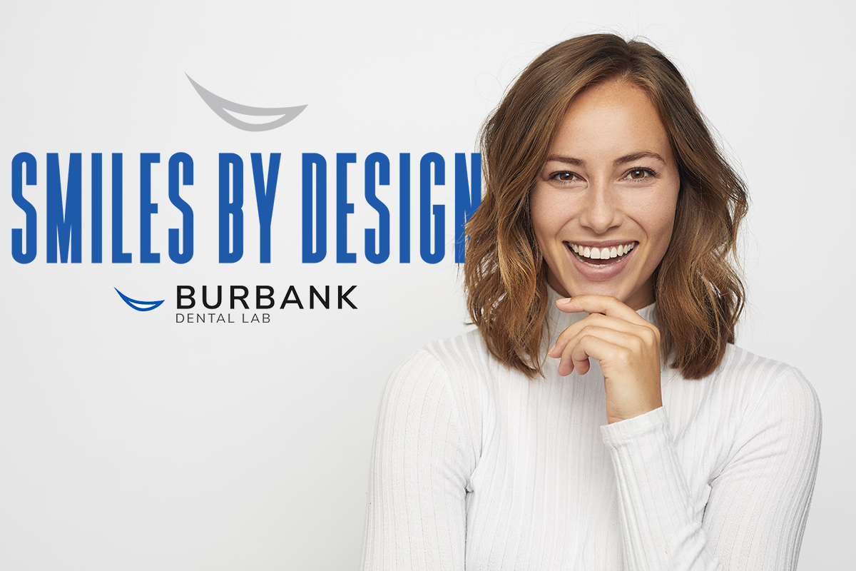 Smiles By Design by Burbank Dental Lab