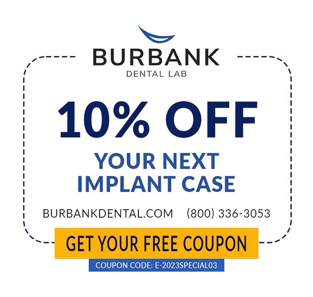 Special Discount Offer from Burbank Dental Lab