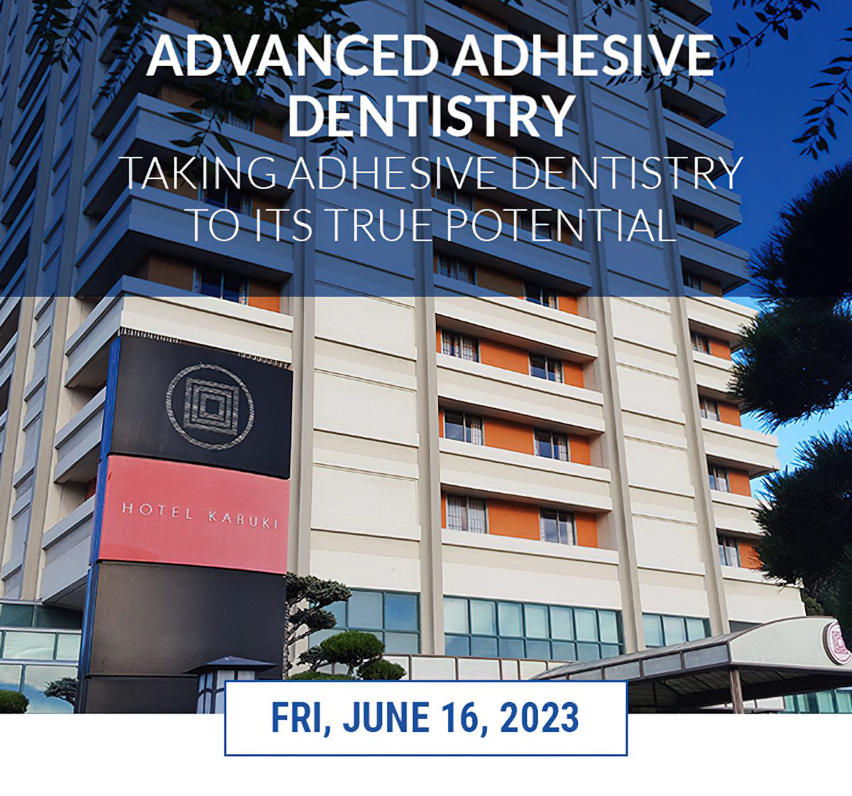 Advanced Adhesive Dentistry 1Day Lecture Burbank Dental Lab