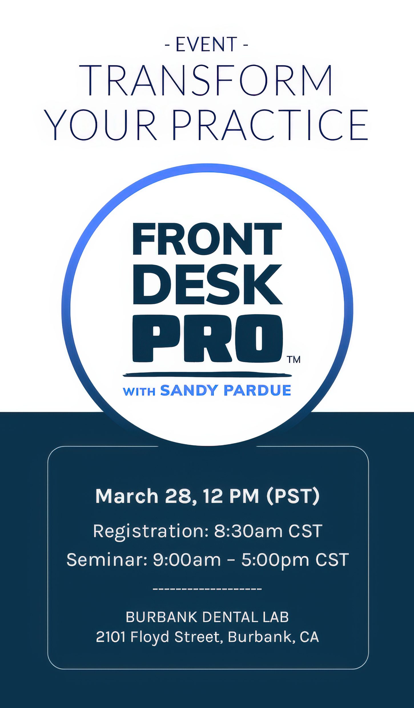 Front Desk Pro with Sandy Pardue - Burbank Dental Lab - Burbank, CA